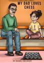 My Dad Loves Chess - Preview