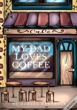 Capa do artigo My Dad Loves Coffee