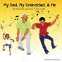 My Dad, My Granddad, & Me - Preview