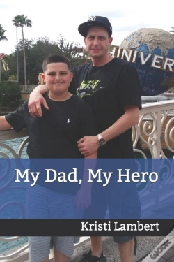 Capa do artigo My Dad, My Hero