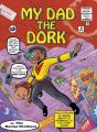 My Dad The Dork - Preview