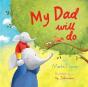 My Dad Will Do - Preview