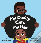 My Daddy Cuts My Hair