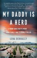 My Daddy Is A Hero