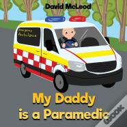My Daddy Is A Paramedic