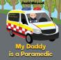 My Daddy Is A Paramedic - Preview