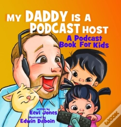 Capa do artigo My Daddy Is A Podcast Host: A Podcast Bo