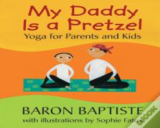 My Daddy Is A Pretzel