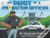 Capa do artigo My Daddy Is A Probation Officer