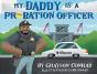 My Daddy Is A Probation Officer - Preview