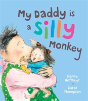 My Daddy Is A Silly Monkey - Preview