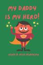 My Daddy Is My Hero! - Preview