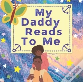 My Daddy Reads To Me