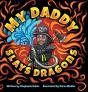 My Daddy Slays Dragons - Preview