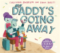 My Daddy'S Going Away - Preview