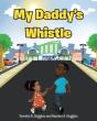 My Daddy'S Whistle - Preview