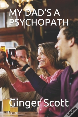Capa do artigo My Dad'S A Psychopath