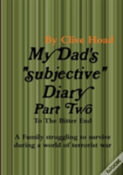 Capa do artigo My Dad'S Diary - Part Two - To The Bitter End