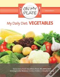 My Daily Diet: Vegetables
