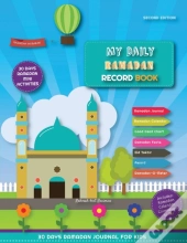 My Daily Ramadan Record Book - Second Ed