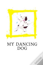 My Dancing Dog