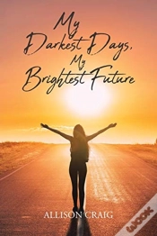 Capa do artigo My Darkest Days, My Brightest Future