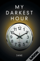 My Darkest Hour