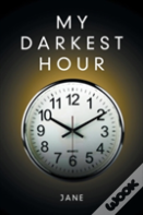 My Darkest Hour