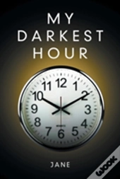 My Darkest Hour