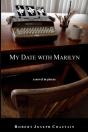 My Date With Marilyn: A Novel In Pieces - Preview