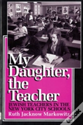 My Daughter, The Teacher