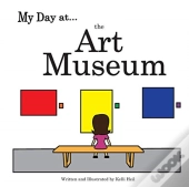 My Day At The Art Museum