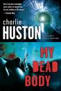 My Dead Body - Preview