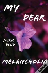 My Dear Melancholia