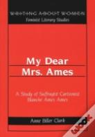 My Dear Mrs. Ames