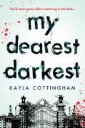 My Dearest Darkest