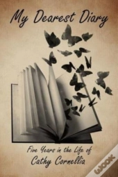 My Dearest Diary: Five Years In The Life