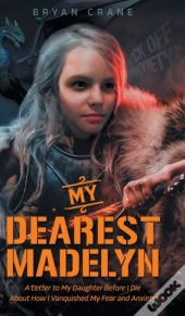 My Dearest Madelyn