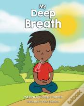 My Deep Breath