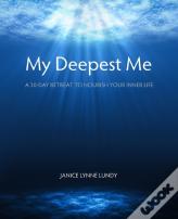 My Deepest Me
