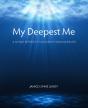 My Deepest Me - Preview