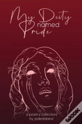 My Deity Named Pride