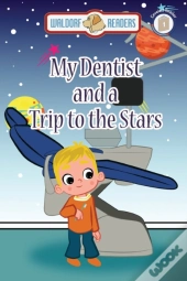 My Dentist And A Trip To The Stars