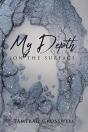 My Depth On The Surface - Preview
