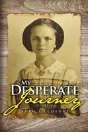 My Desperate Journey - Preview