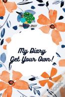 My Diary Get Your Own!