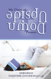 My Diary Of Upside Down Prayers