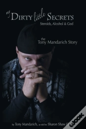 Capa do artigo My Dirty Little Secrets - Steroids, Alcohol & Drugs