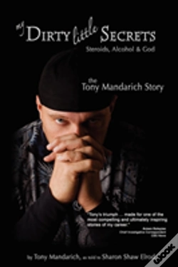 Capa do artigo My Dirty Little Secrets - Steroids, Alcohol & God