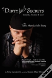 Capa do artigo My Dirty Little Secrets - Steroids, Alcohol & God